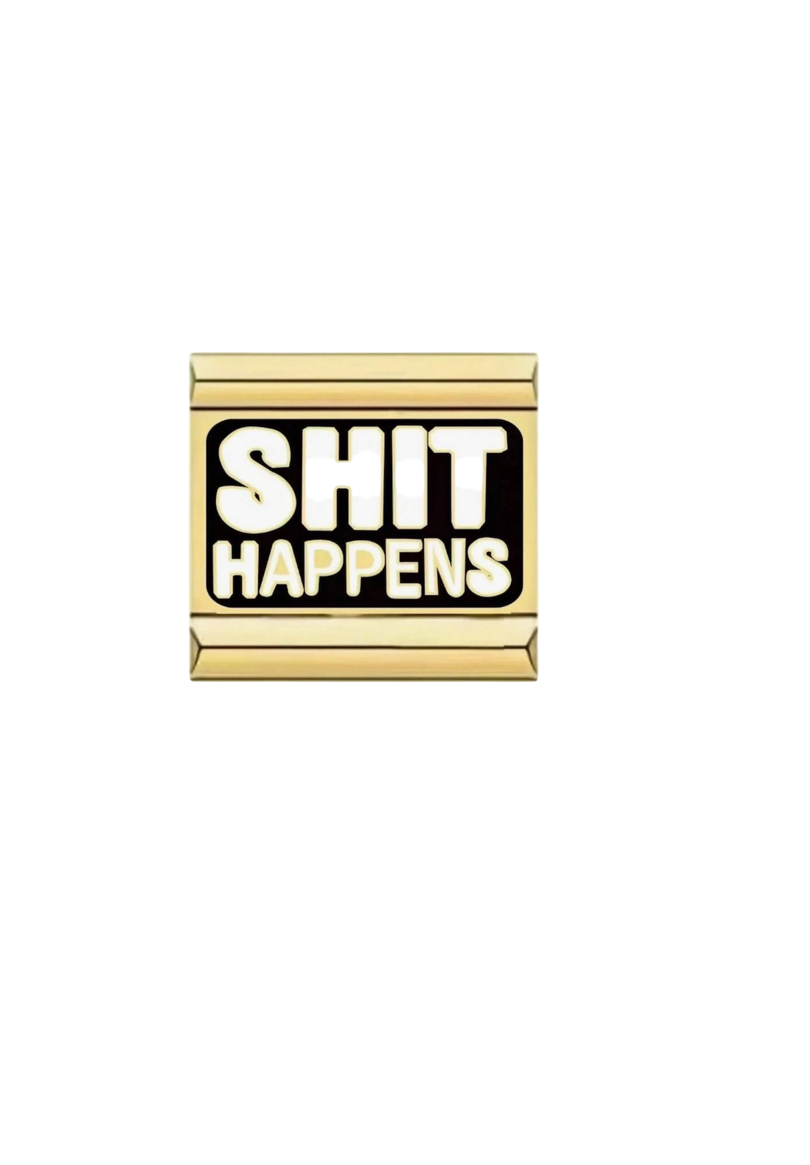 S*** Happens charms