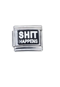 S*** Happens charms